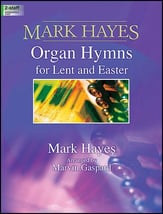 Organ Hymns for Lent and Easter Organ sheet music cover